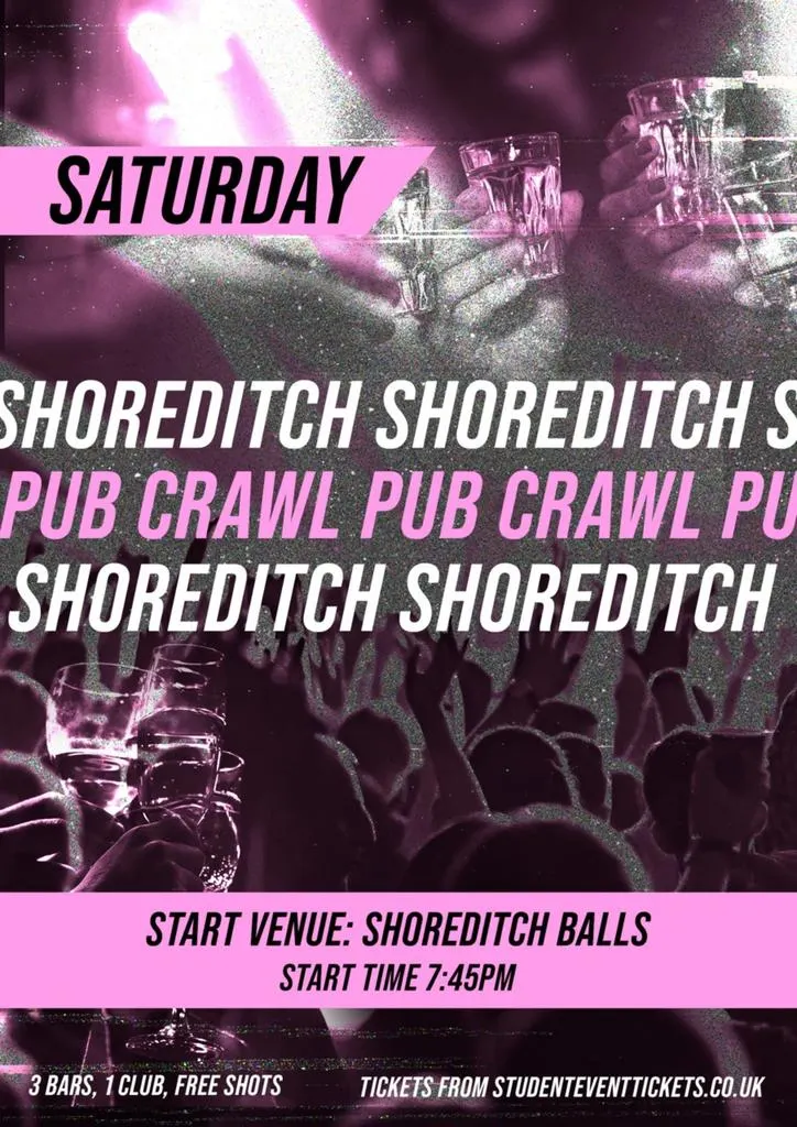 SHOREDITCH PUB CRAWL - EVERY SATURDAY // with free shots!