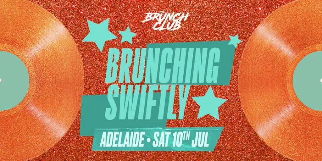 Brunching Swiftly Brunch - Adelaide