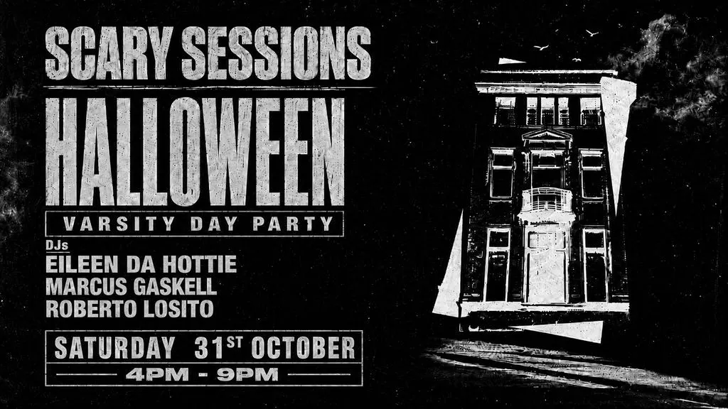 Scary Sessions Halloween Over25s Day Party