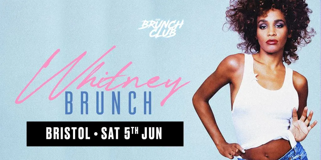 Whitney Houston Brunch - Bristol