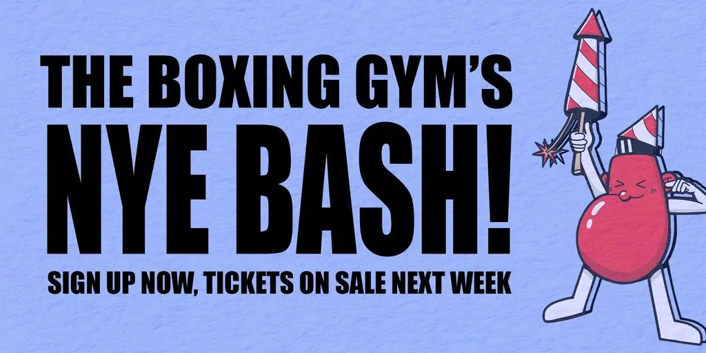 The Boxing Gym's NYE Bash! - The Usual Suspects - 2026/2027
