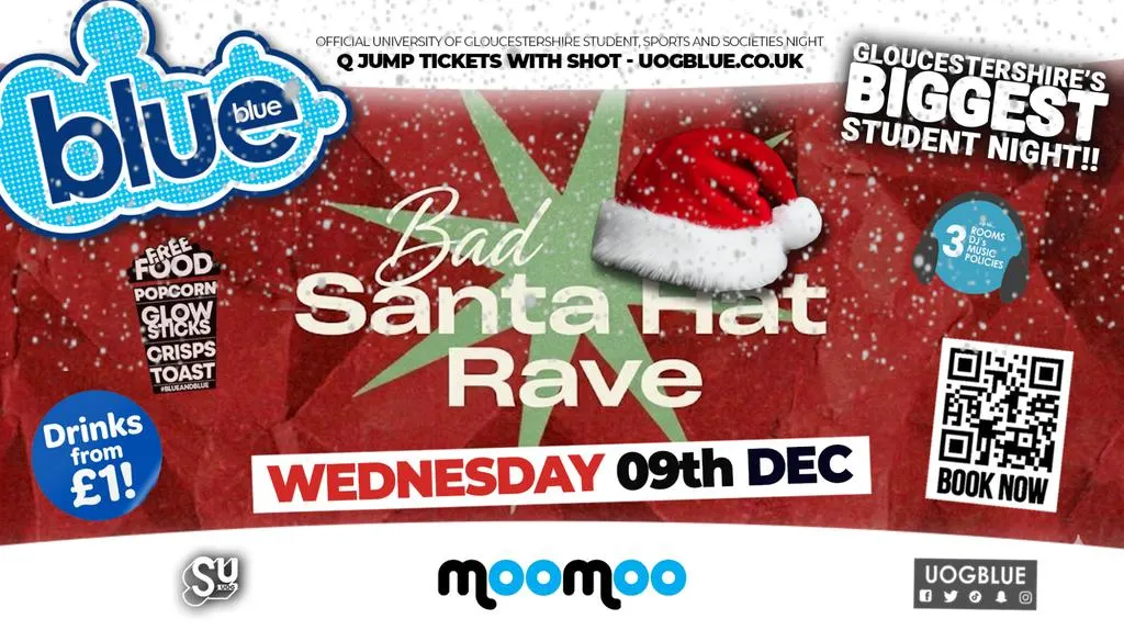Blue & Blue | SANTA HAT RAVE! 🎅🏻 GLOUCESTERSHIRE'S BIGGEST STUDENT NIGHT 💙 £1 Drinks All Night