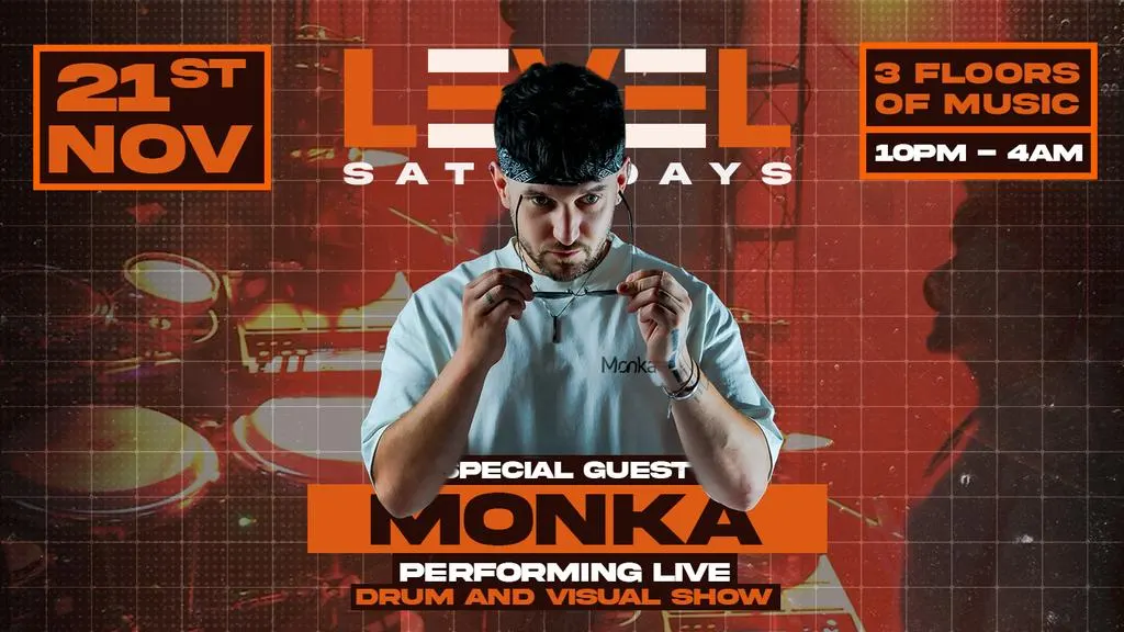 LEVEL Saturdays ft. MONKA!