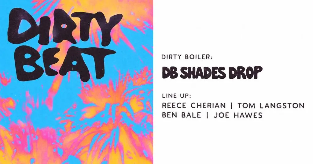 Dirty Boiler: DB Shades Drop