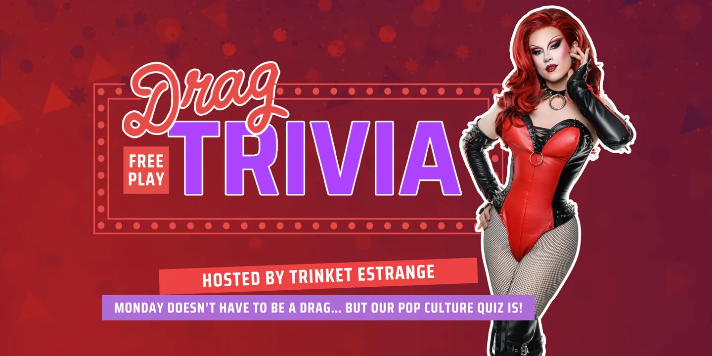 Drag Trivia - FREE @FortressSydney