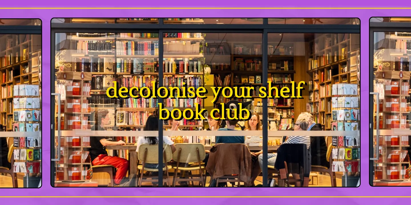 Decolonise Your Shelf Book Club