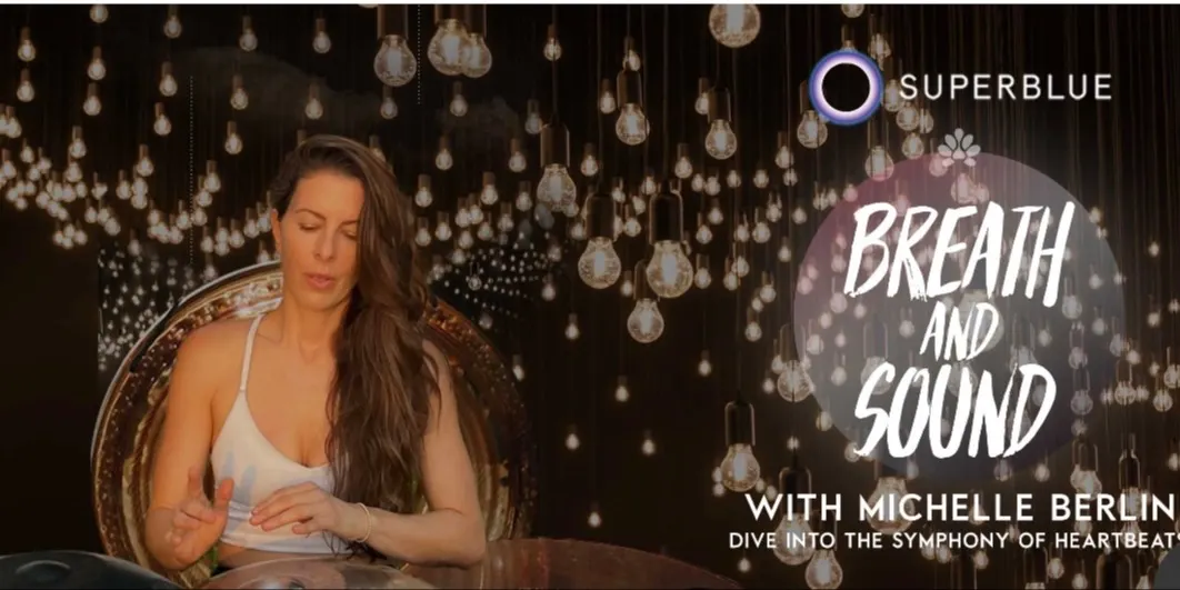 Breathwork & Sound Healing at Superblue Miami with Michelle Berlin