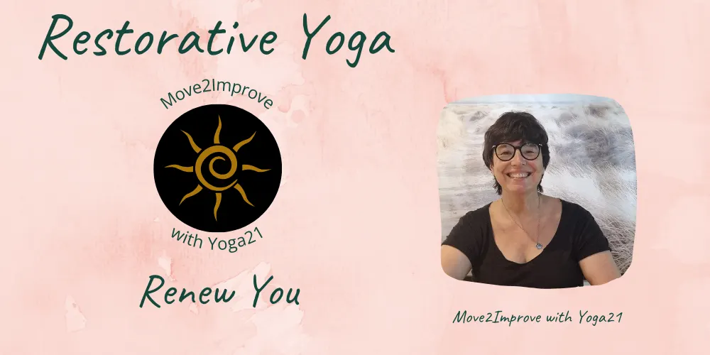October 2026 Restorative Yoga - Renew You - 20th October 2026