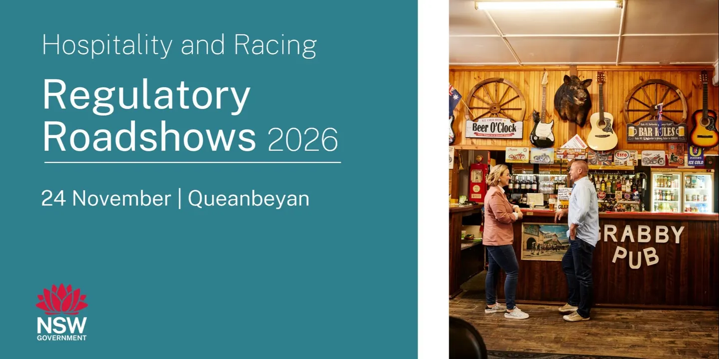 Hospitality and Racing Regulatory Roadshow 2026 - Queanbeyan