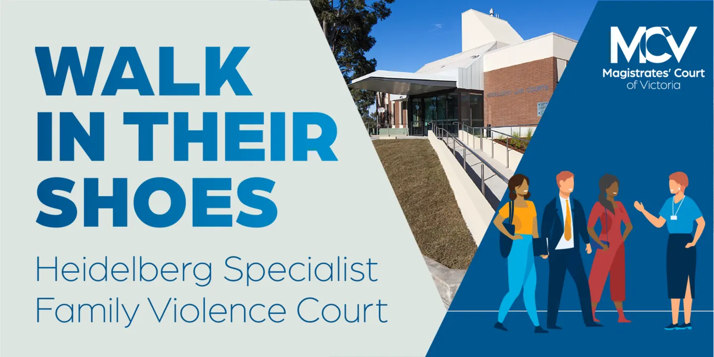 Walk in their shoes - Heidelberg Specialist Family Violence Court Tour