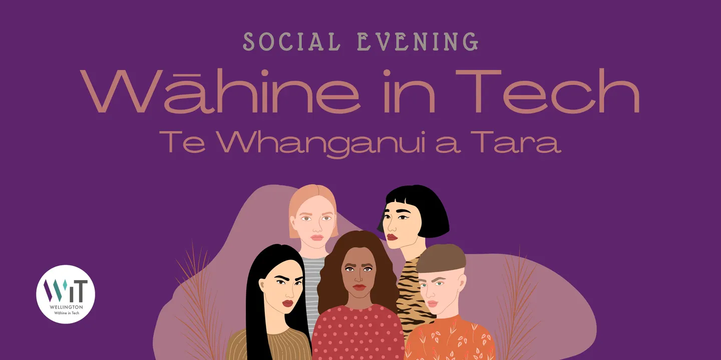 Wāhine in Tech Social Evening