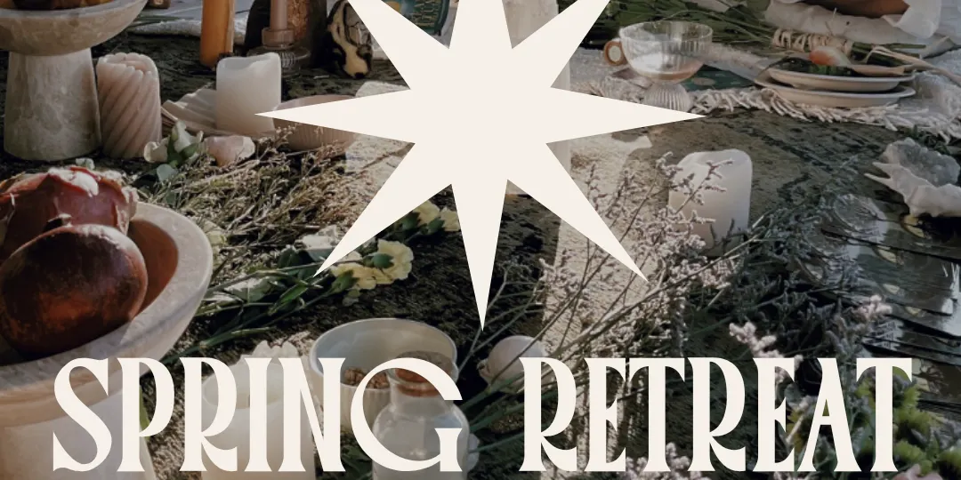 Witches Circle Day Retreat - Spring Equinox