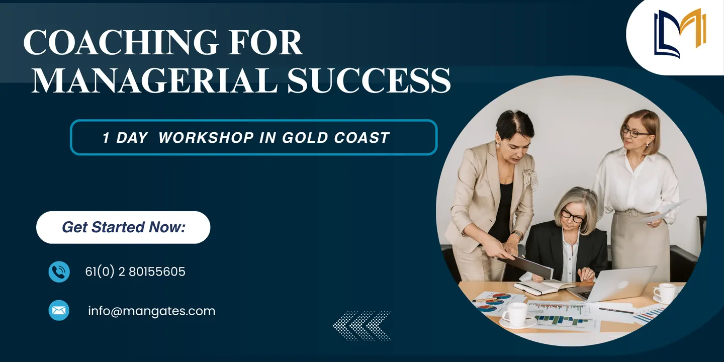 Coaching for Managerial Success: 1 Day Workshop in Gold Coast