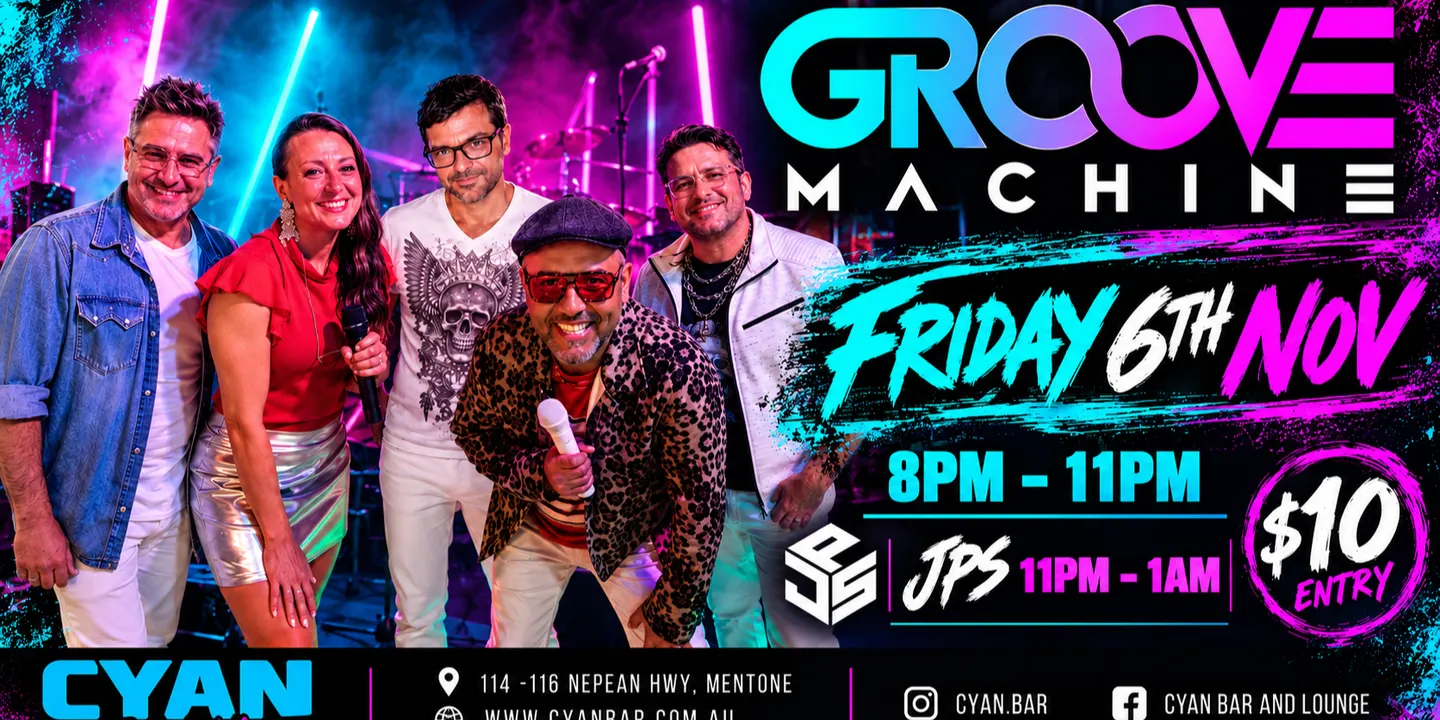 GROOVE MACHINE LIVE AT CYAN