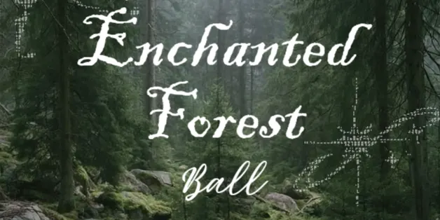 Enchanted Forest Ball