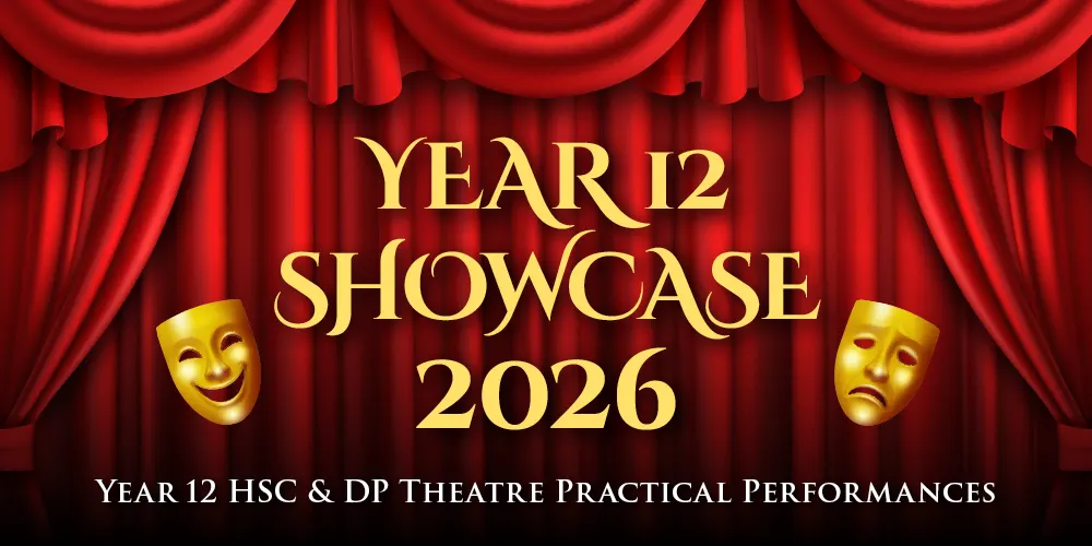 Year 12 HSC Drama and DP Theatre Showcase