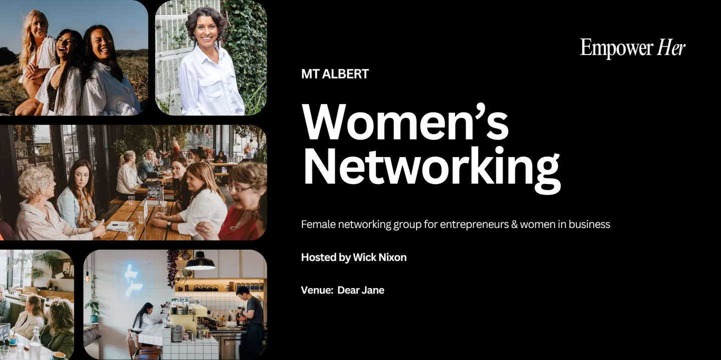 Mt Albert - Empower Her Networking - Beyond Lead Magnets