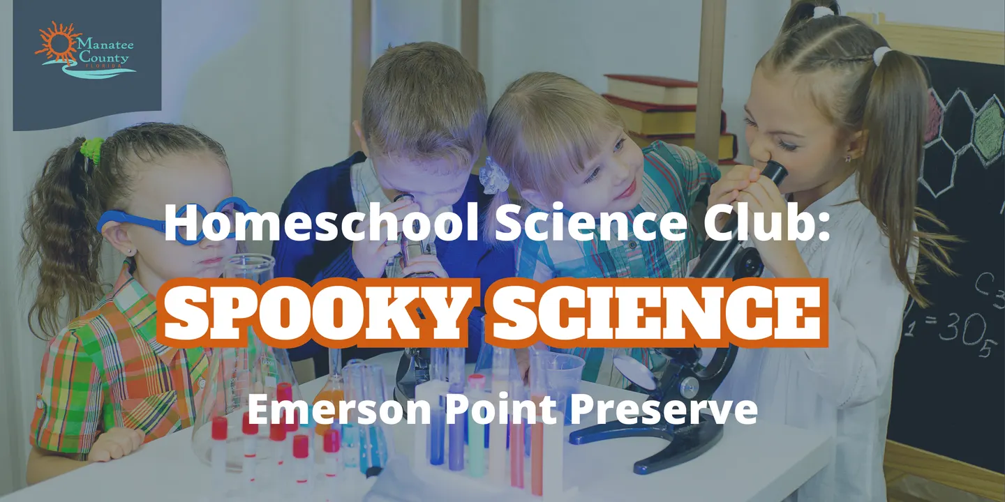 Homeschool Science Club: Spooky Science (Emerson)