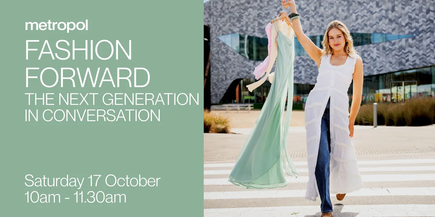 Fashion Forward: The Next Generation in Conversation