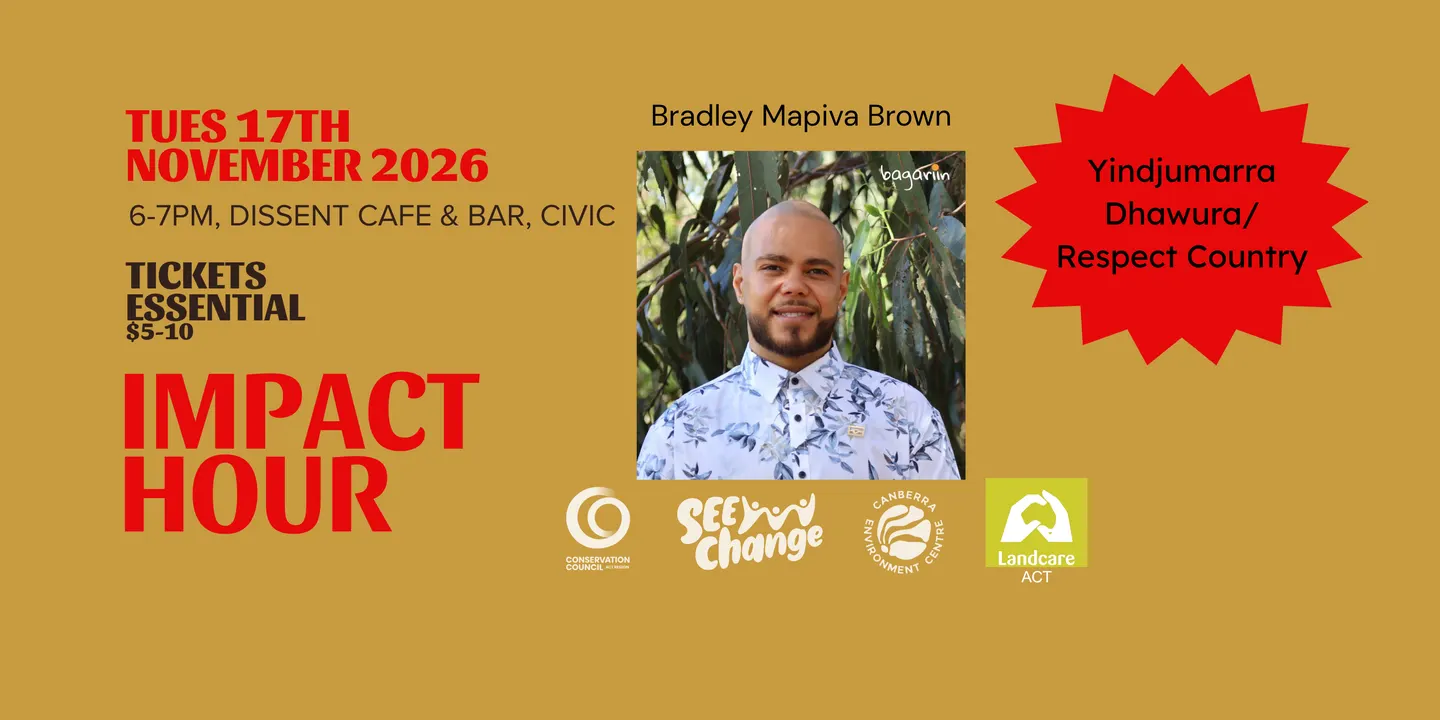 Impact Hour - Yindjumarra Dhawura/ Respect Country