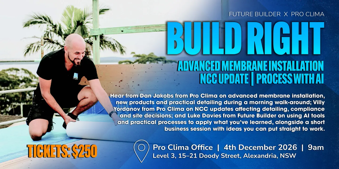 Build Right: Future Builder x Pro Clima