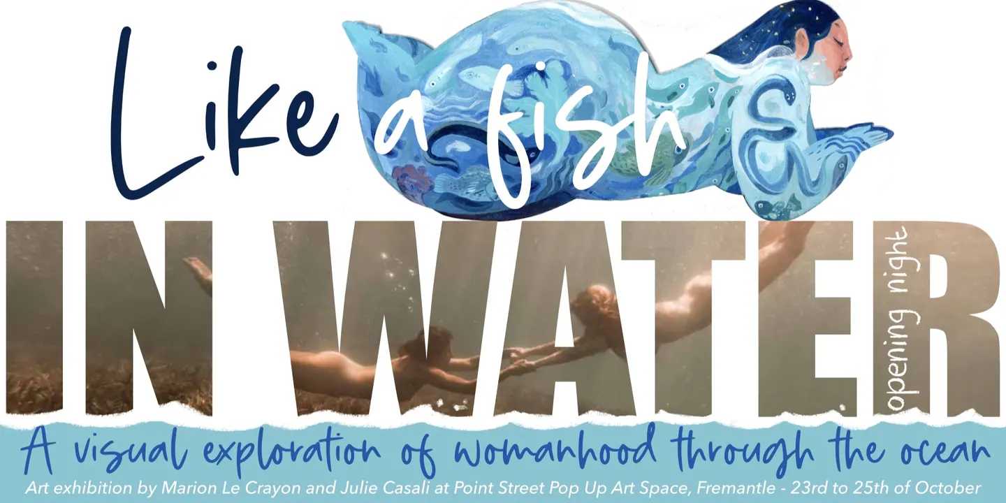 Like A Fish In Water Exhibition