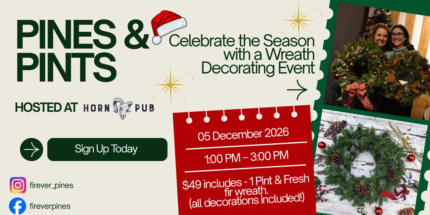Pines & Pints - Wreath Decorating Event at Horn Pub