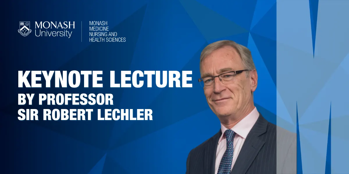Keynote Lecture by Professor Sir Robert Lechler