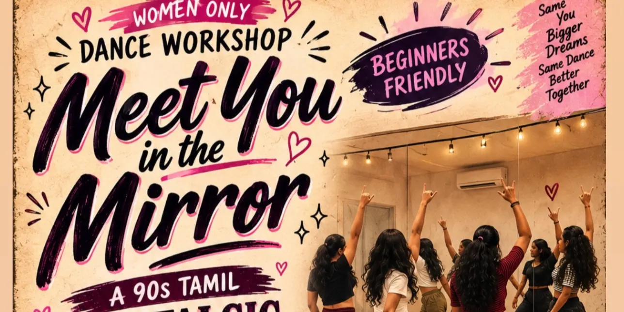 Aattam Podalaam! Women’s Tamil Dance Workshop💃🏼