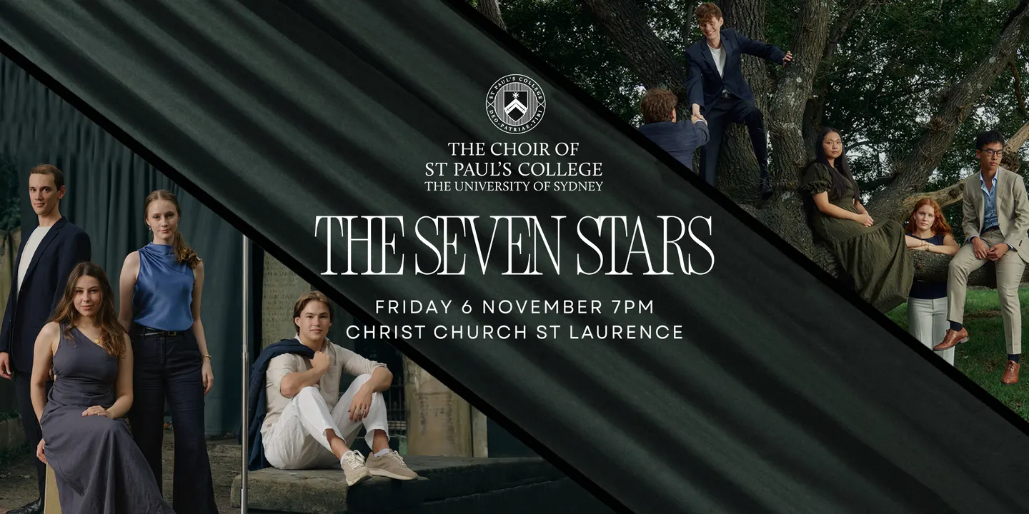 The Seven Stars | The Choir of St Paul's College, Sydney