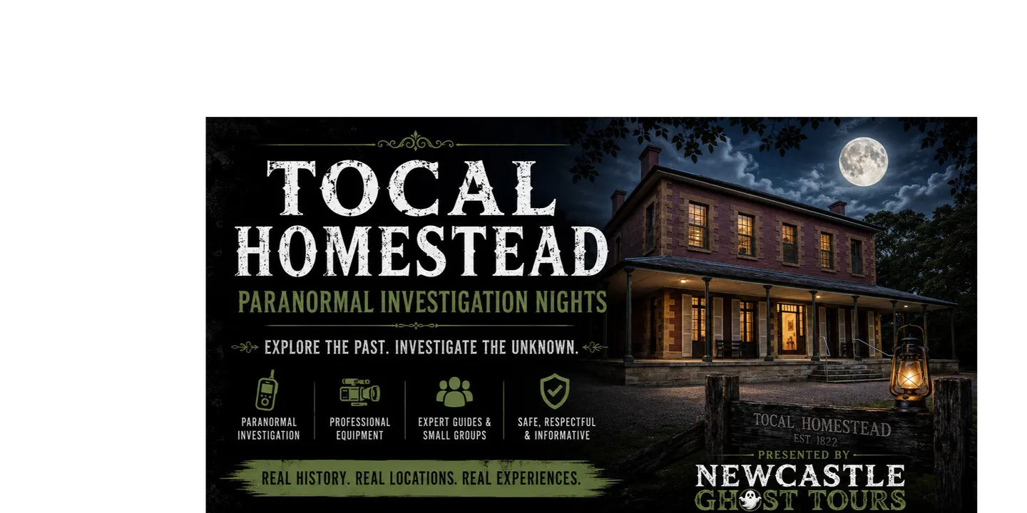 Tocal Homestead Paranormal Investigation Night November 2026