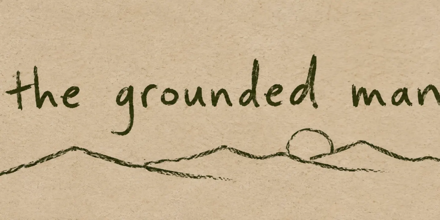 The Grounded Man