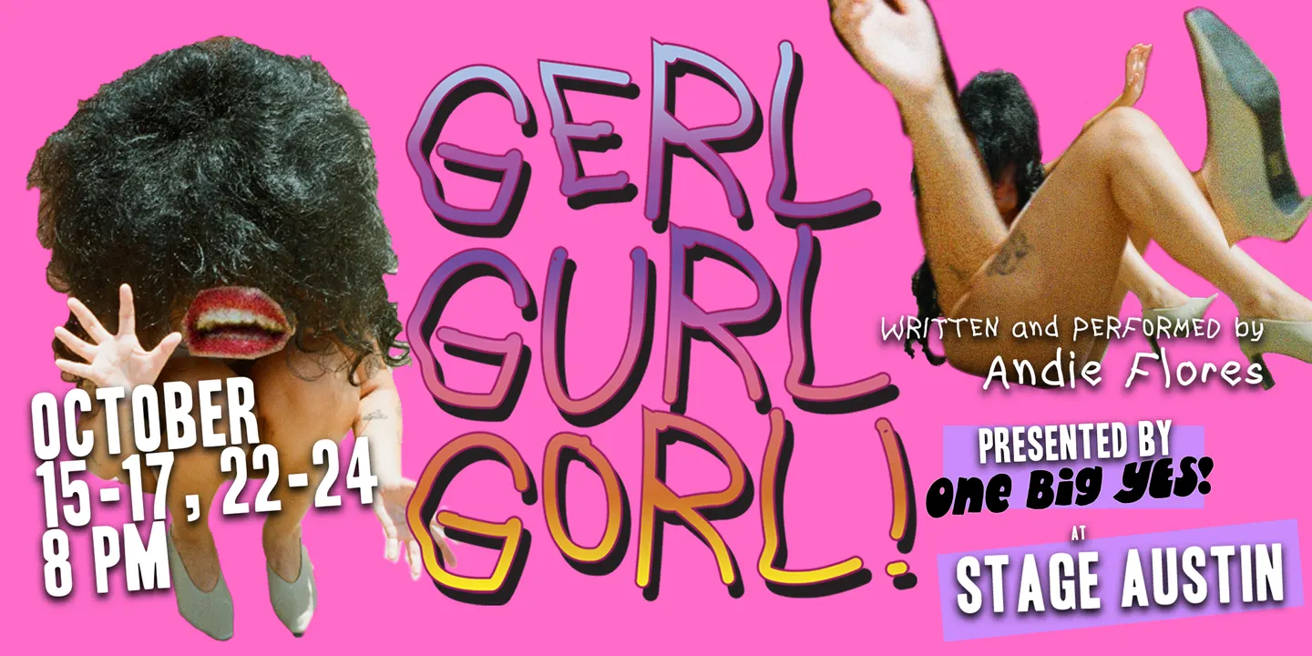 Gerl, Gurl, Gorl!