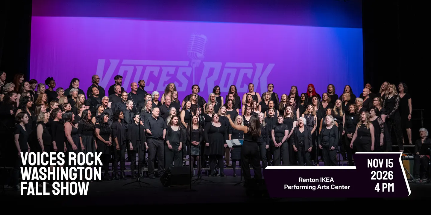 Voices Rock Washington Fall 2026 Show