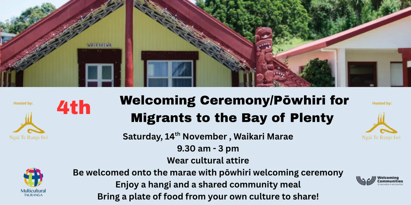 4th Welcoming Ceremony/Pōwhiri for Migrants to the Bay of Plenty