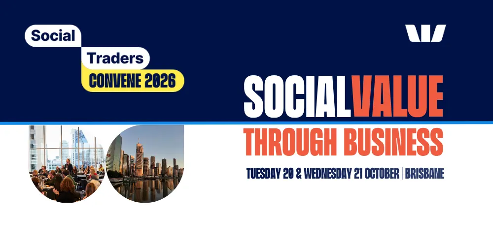 Brisbane | Social Traders Convene | Tuesday 20 October 2026