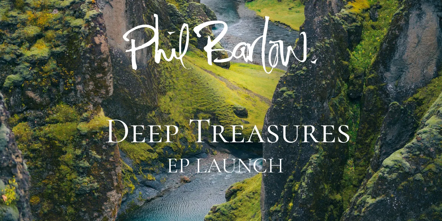 Phil Barlow 'Deep Treasures' EP Launch