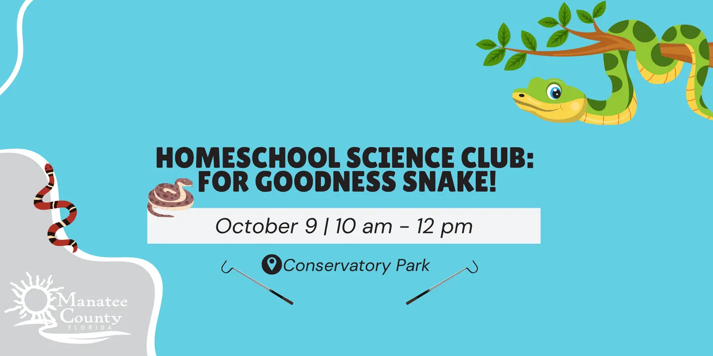 Homeschool Science Club: For Goodness SNAKE! (Conservatory Park)