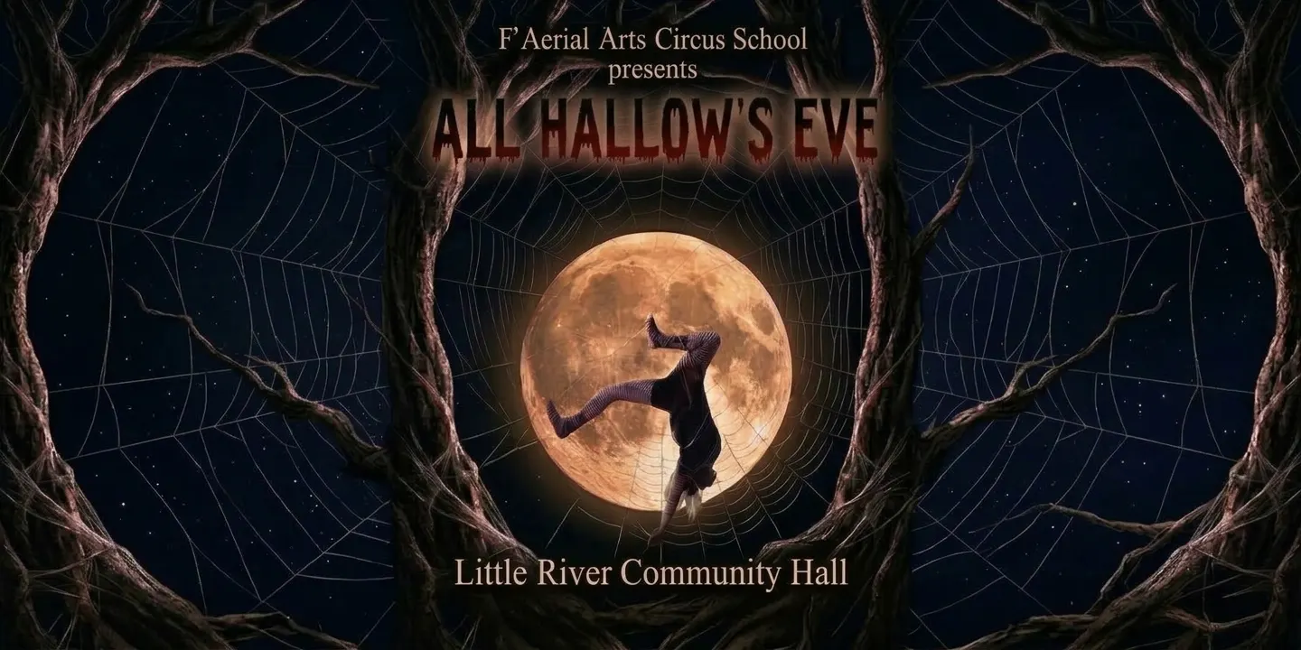 All Hallow's Eve - A Little River Circus Show