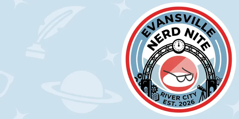 Nerd Nite Evansville - November