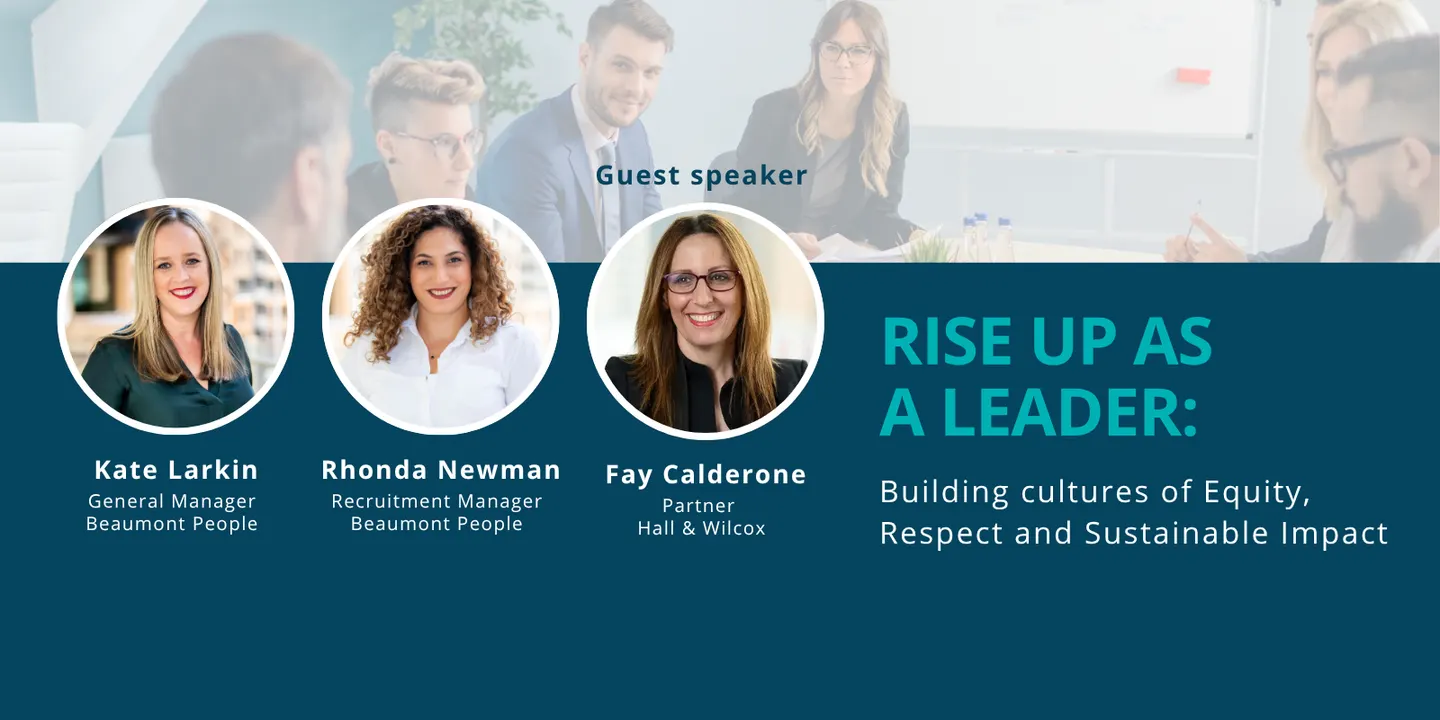 Rise Up as a Leader: Building cultures of Equity, Respect and Sustainable Impact