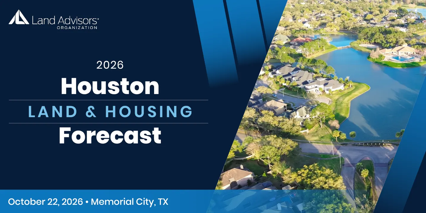 2026 Houston Land & Housing Forecast