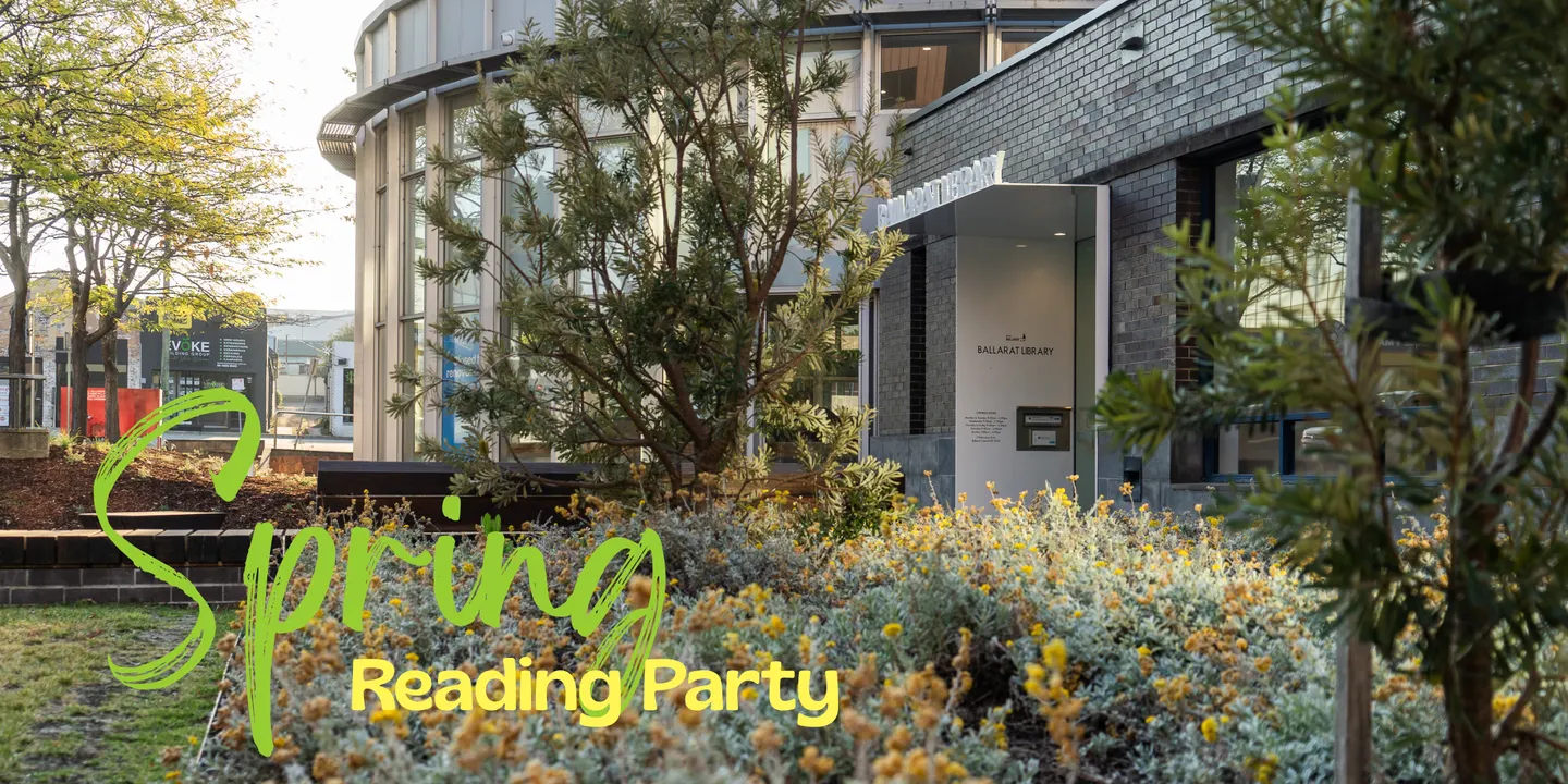 Spring Reading Party • Spring 2026 • Ballarat Library