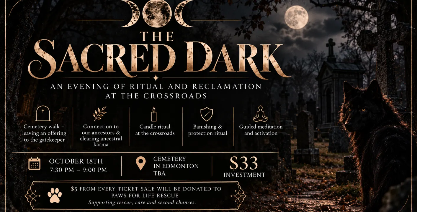 The Sacred Dark- An evening of ritual and reclamation at the crossroads