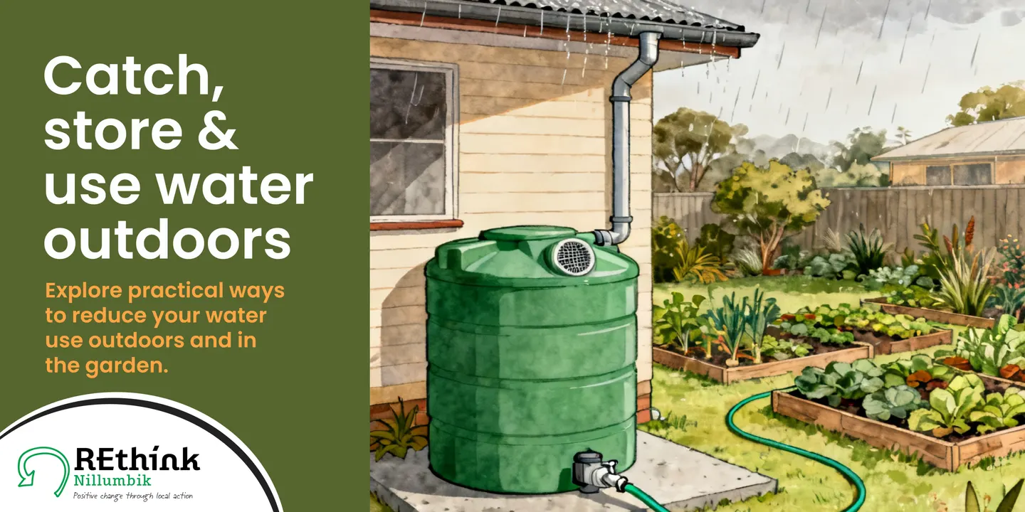Catch, store, & use water outdoors