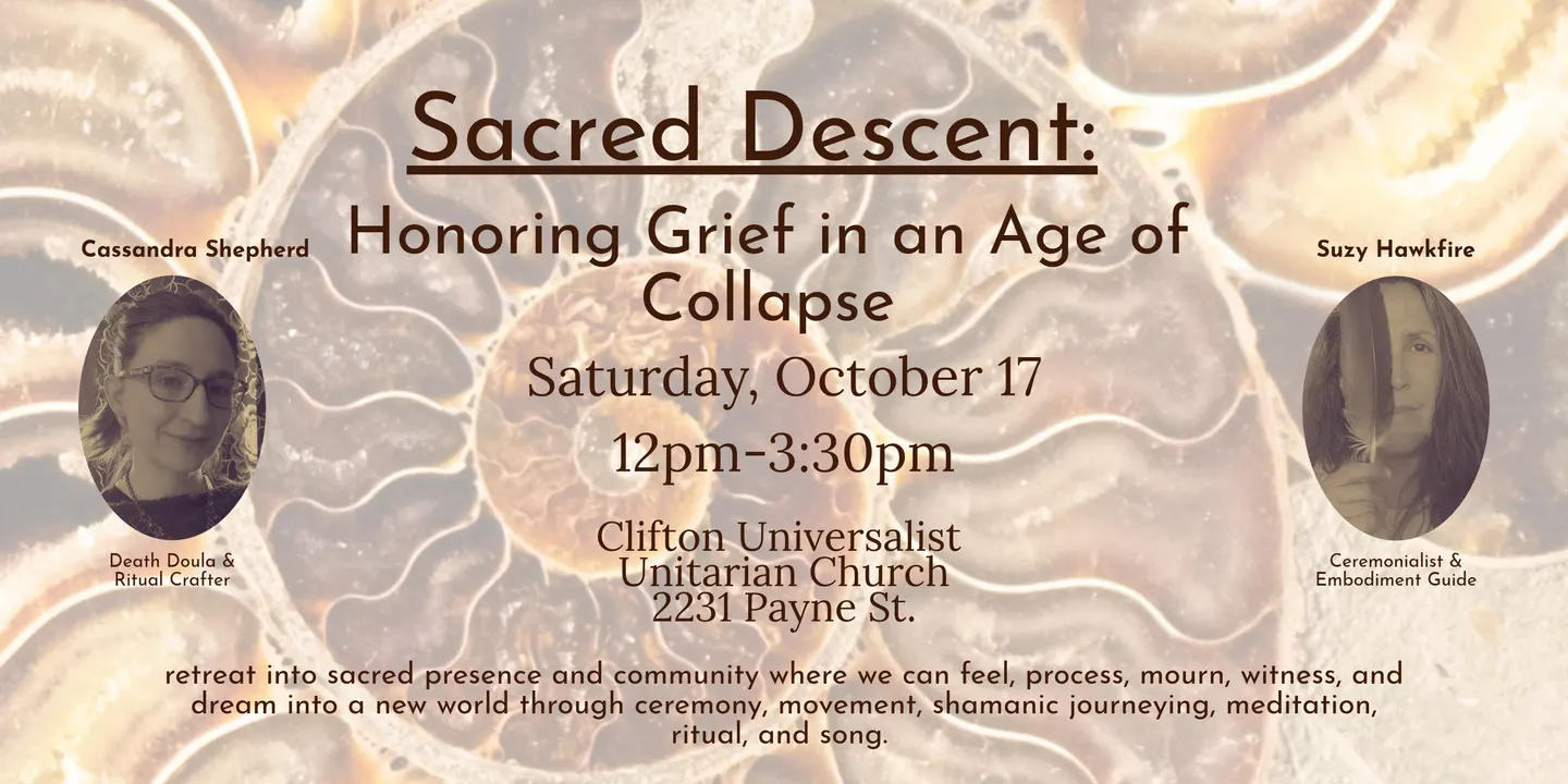 Sacred Descent: Honoring Grief In An Age of Collapse