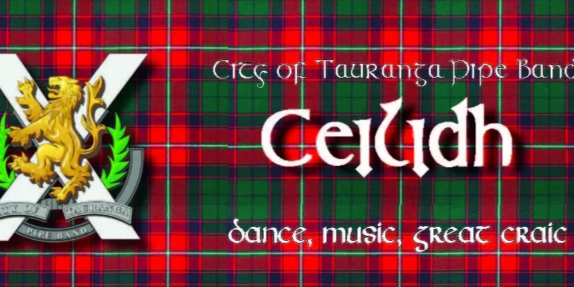 City of Tauranga Pipe Band Ceilidh