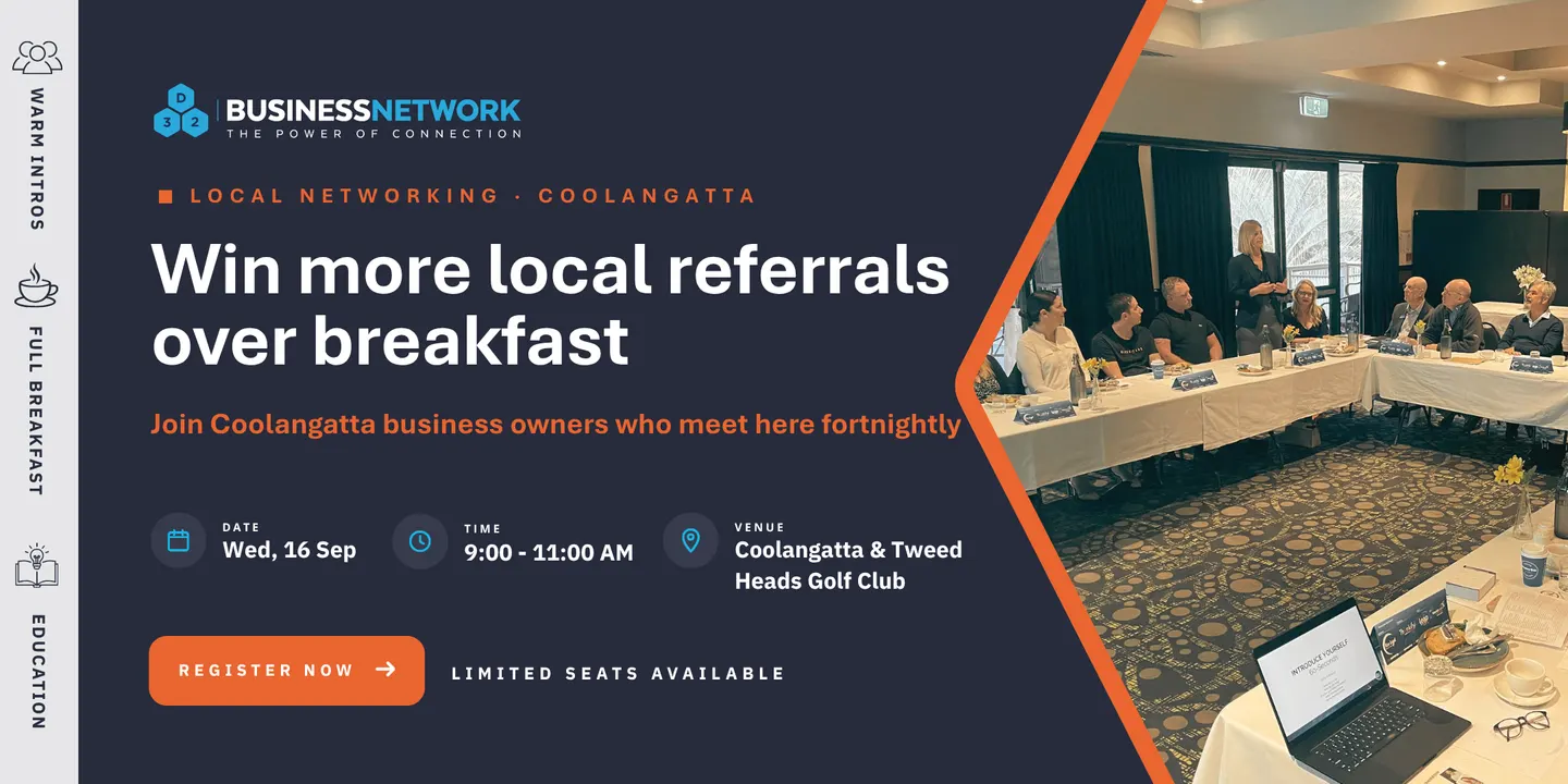 D32 Business Networking -Coolangatta/Tweed Heads - Wed 16 Sep