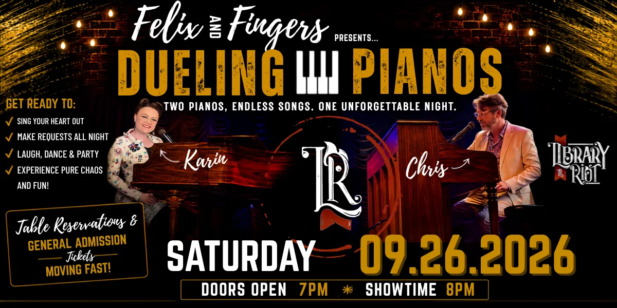 Felix and Fingers Dueling Pianos Returns to Library Riot!