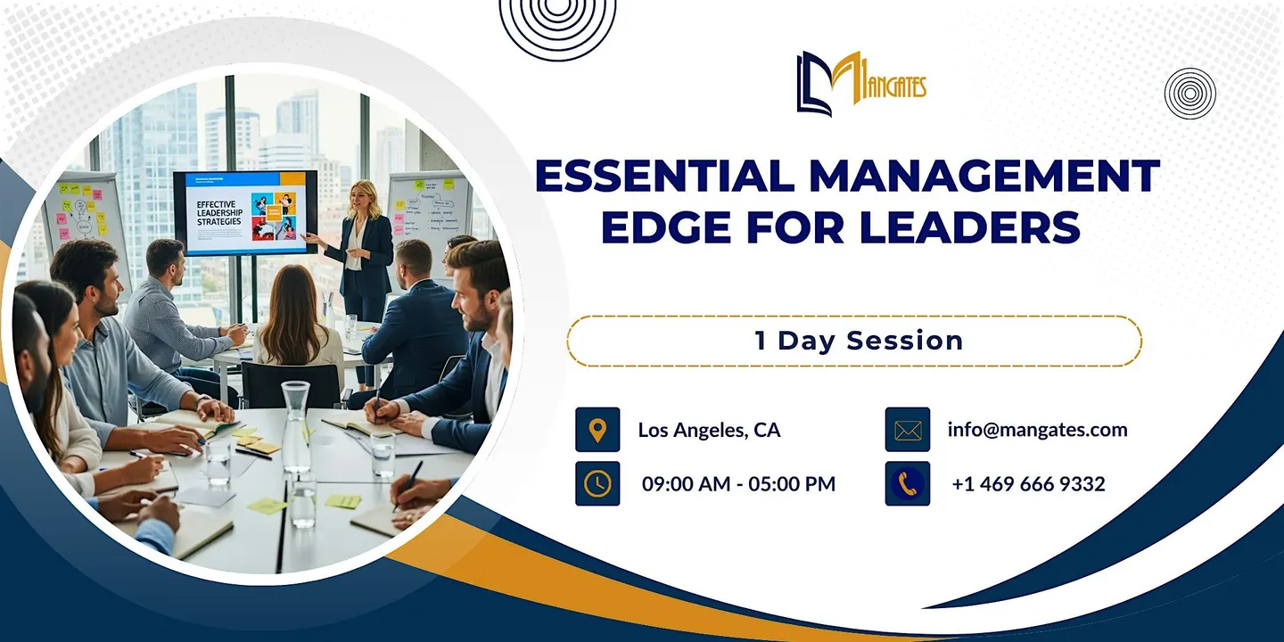 Essential Management Edge for Leaders – 1 Day Course in Los Angeles, CA
